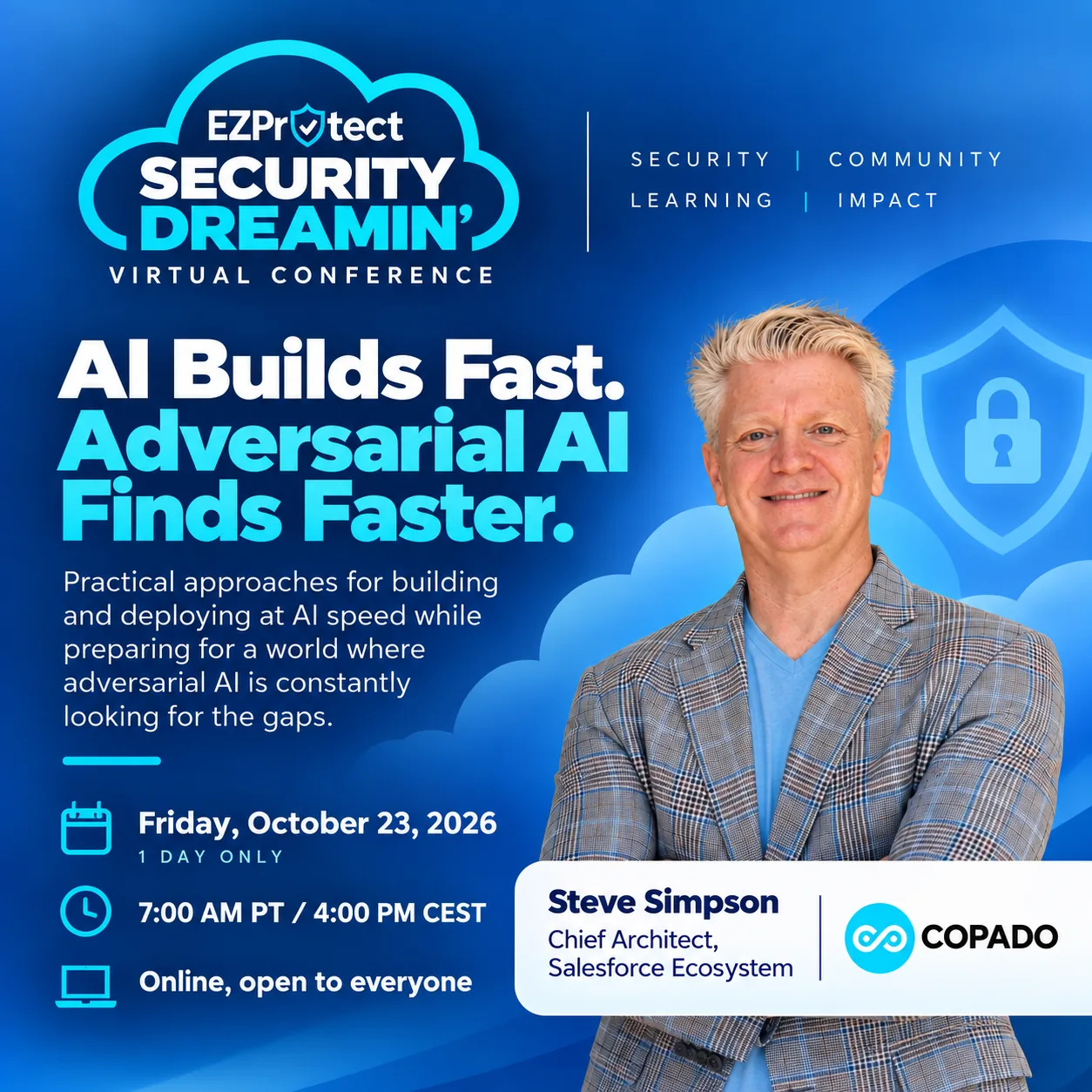 Security Dreamin’ virtual conference, October 23, 2026: AI builds fast. Adversarial AI finds faster.