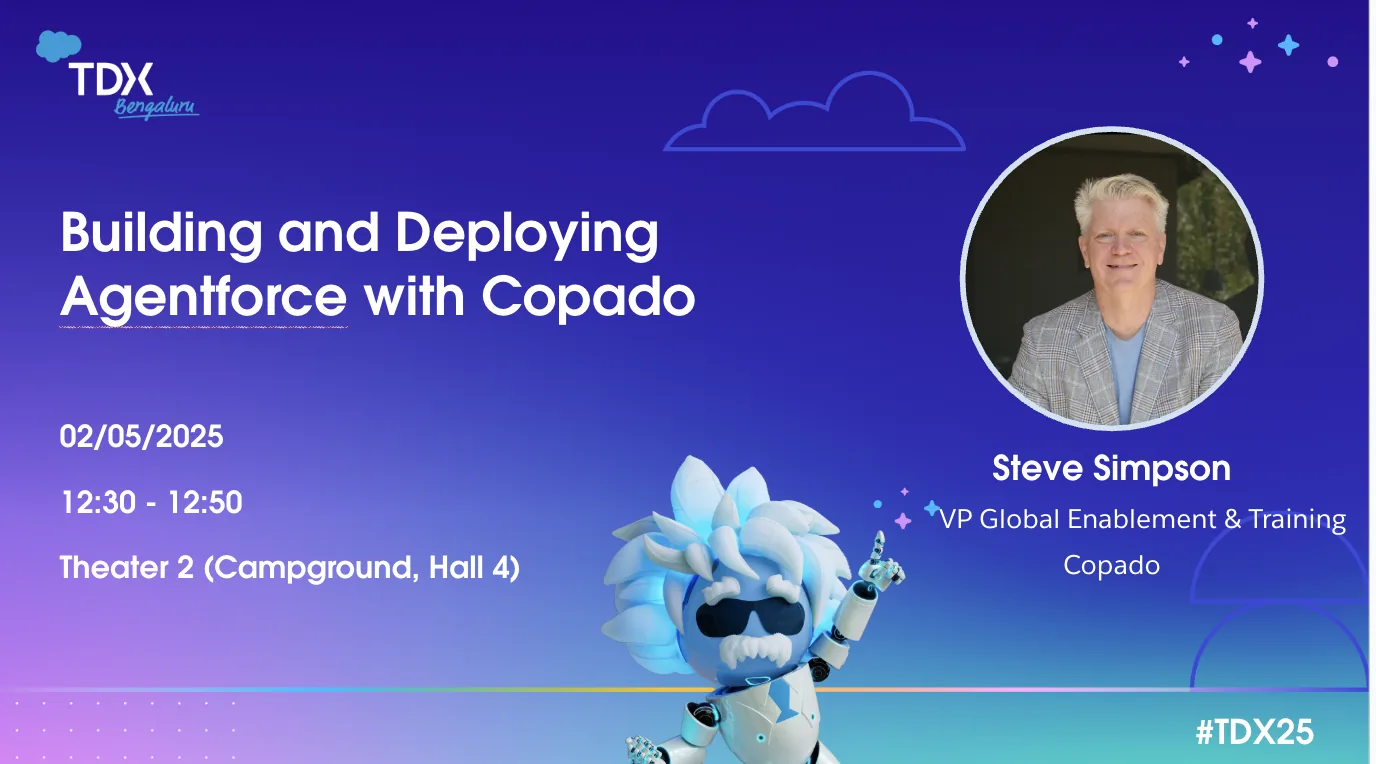 TDX Bengaluru 세션 카드: Building and Deploying Agentforce with Copado, Steve Simpson, 2025년 5월 2일